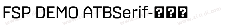 FSP DEMO ATBSerif字体转换 FSP DEMO ATBSerif字体转换